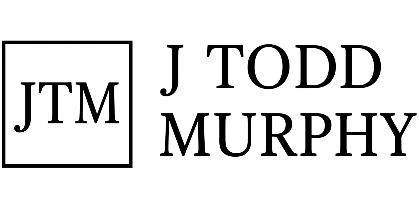 Why I Brought My Business Activities Together Under the J Todd Murphy Brand